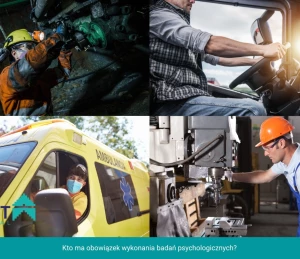 Kto ma obowiązek wykonywania badań psychologicznych?